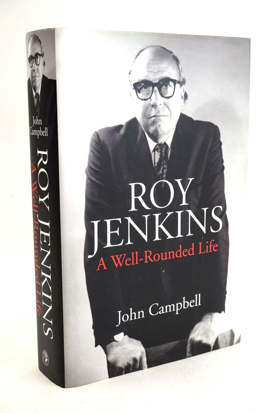 Photo of ROY JENKINS: A WELL-ROUNDED LIFE written by Campbell, John published by Jonathan Cape (STOCK CODE: 1330831)  for sale by Stella & Rose's Books