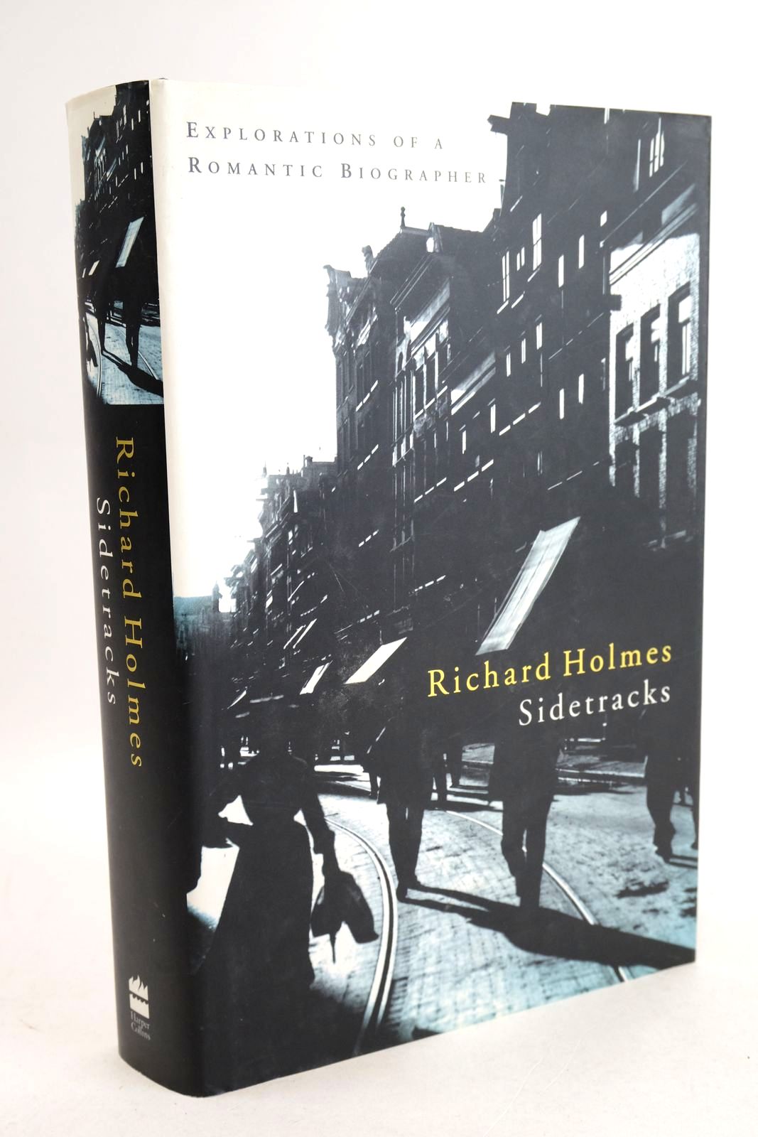 Photo of SIDETRACKS: EXPLORATIONS OF A ROMANTIC BIOGRAPHER written by Holmes, Richard published by Harper Collins Publishers Ltd (STOCK CODE: 1330900)  for sale by Stella & Rose's Books