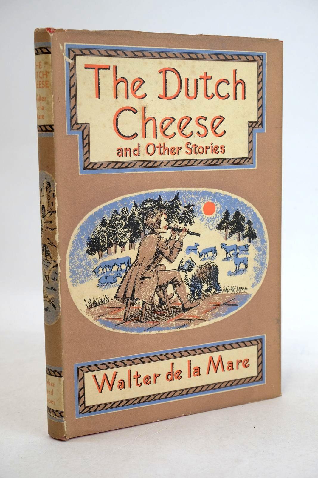 Photo of THE DUTCH CHEESE AND OTHER STORIES written by De La Mare, Walter illustrated by Hawkins, Irene published by Faber &amp; Faber (STOCK CODE: 1331472)  for sale by Stella & Rose's Books
