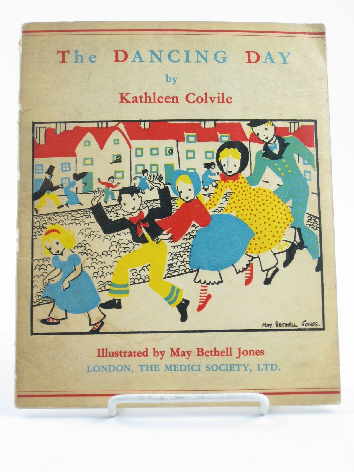 Photo of THE DANCING DAY written by Colvile, Kathleen illustrated by Jones, May Bethell published by The Medici Society Ltd. (STOCK CODE: 1402031)  for sale by Stella & Rose's Books