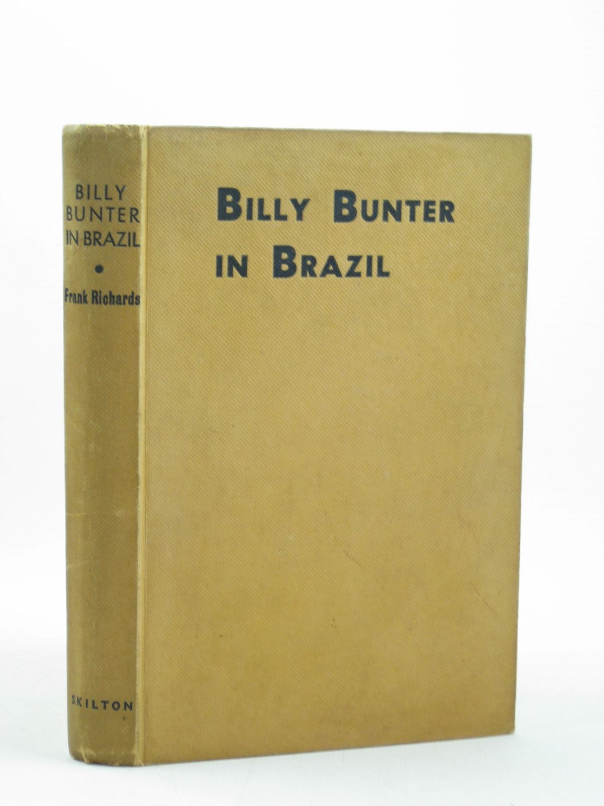 Photo of BILLY BUNTER IN BRAZIL written by Richards, Frank illustrated by Macdonald, R.J. published by Charles Skilton Ltd. (STOCK CODE: 1402396)  for sale by Stella & Rose's Books