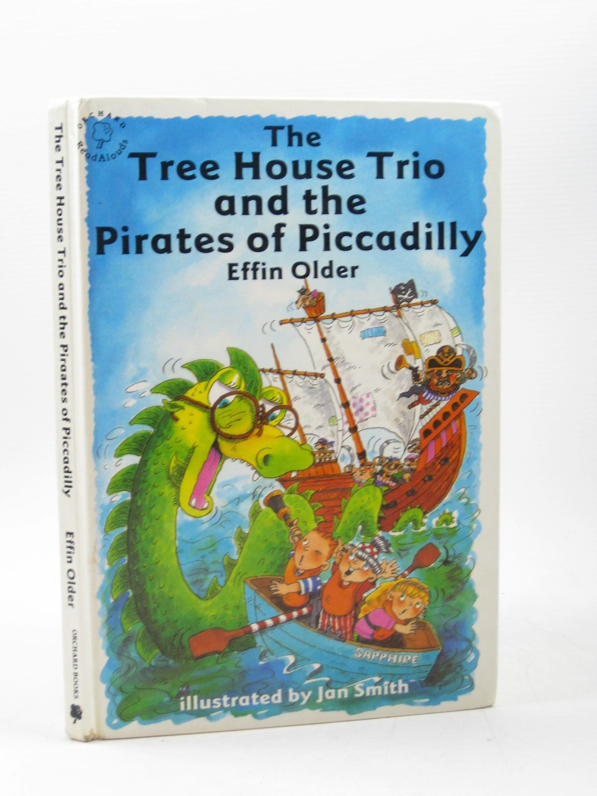 Photo of THE TREE HOUSE TRIO AND THE PIRATES OF PICCADILLY written by Older, Effin illustrated by Smith, Jan published by Orchard Books (STOCK CODE: 1402719)  for sale by Stella & Rose's Books