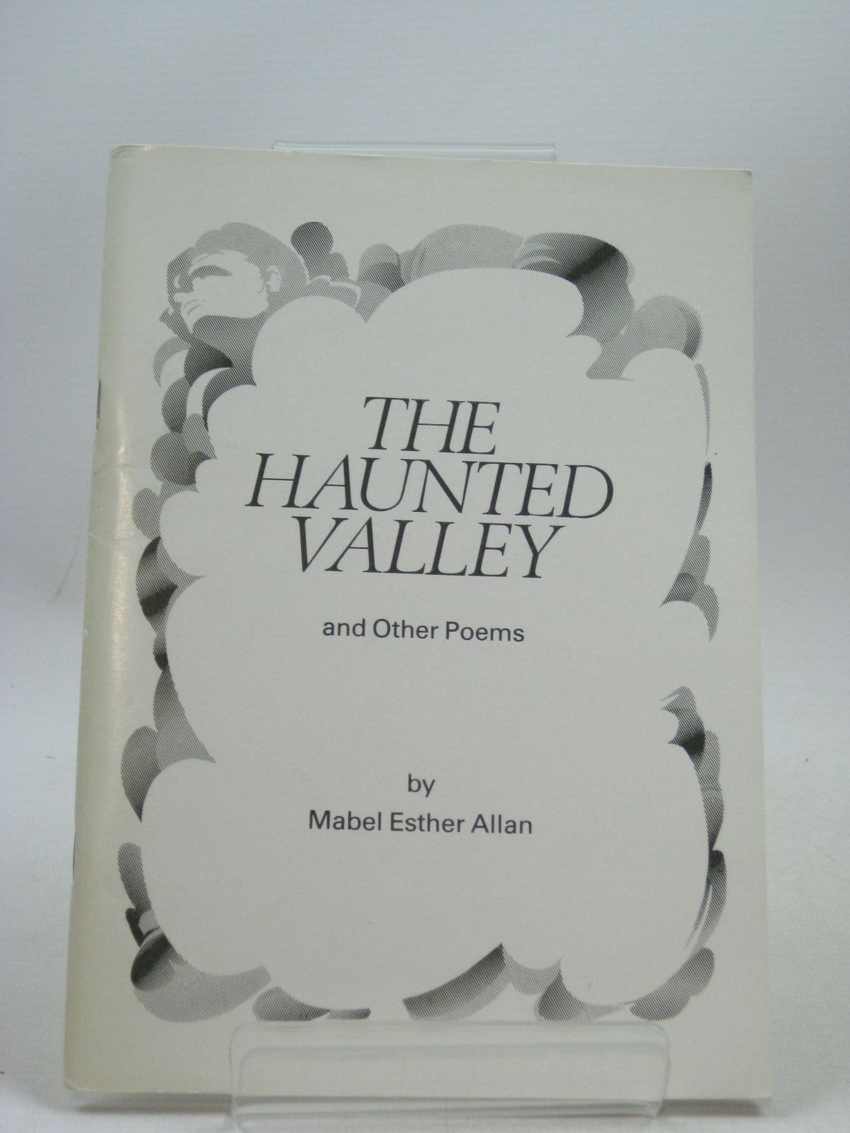 Photo of THE HAUNTED VALLEY AND OTHER POEMS written by Allan, Mabel Esther (STOCK CODE: 1404245)  for sale by Stella & Rose's Books