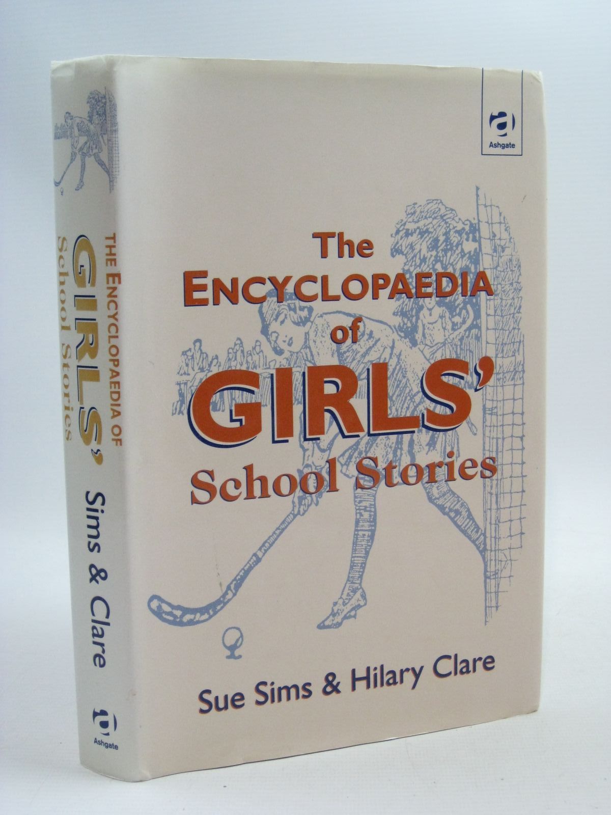 Stella & Rose's Books : THE ENCYCLOPAEDIA OF GIRLS' SCHOOL STORIES ...