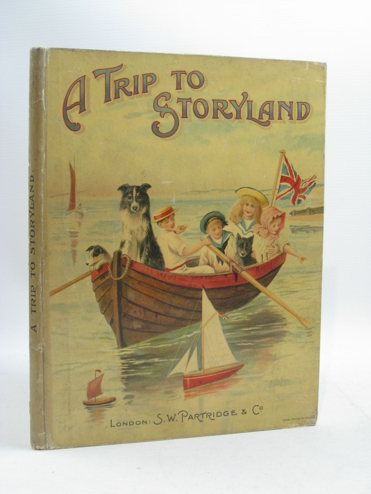 Photo of A TRIP TO STORYLAND written by R.V., Rossetti, Christina et al, illustrated by Wain, Louis Copping, Harold Maybank, Thomas et al., published by S.W. Partridge &amp; Co. (STOCK CODE: 1404568)  for sale by Stella & Rose's Books