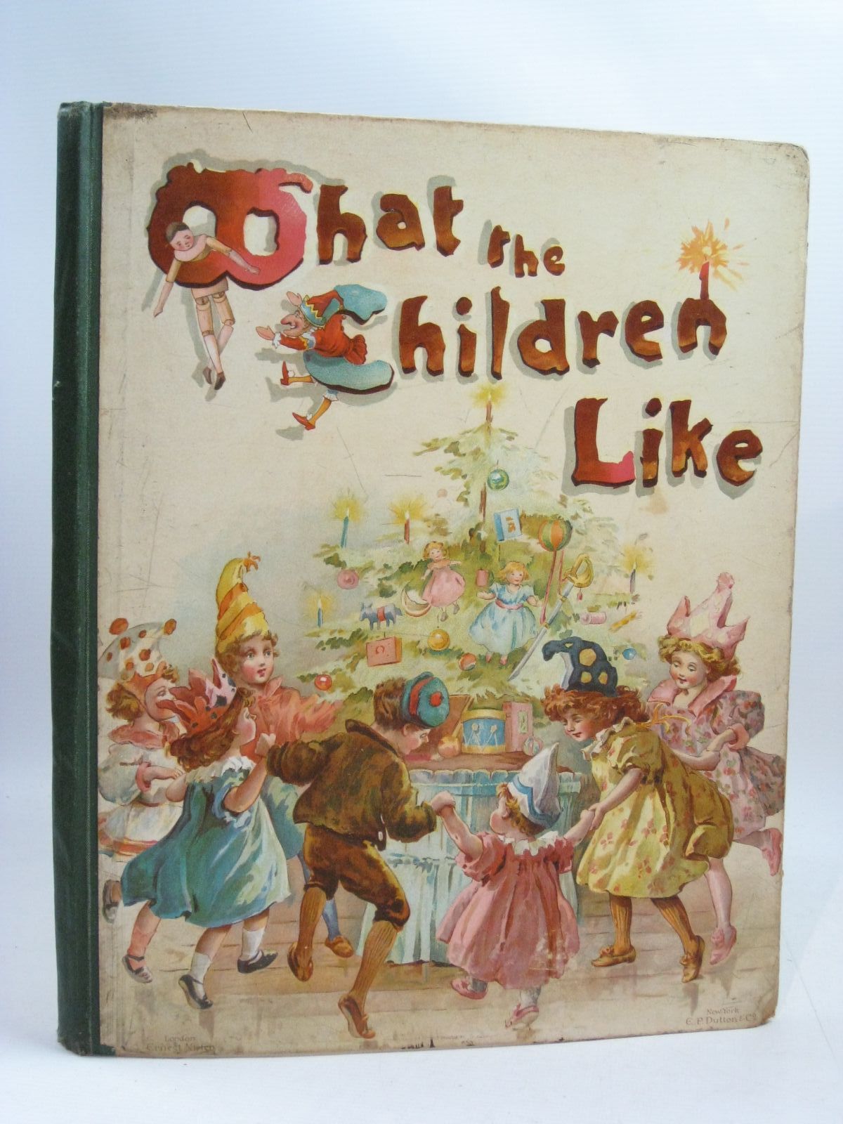 Photo of WHAT THE CHILDREN LIKE written by Weatherly, F.E. Nister, Ernest et al,  illustrated by Nister, Ernest published by Ernest Nister (STOCK CODE: 1404845)  for sale by Stella & Rose's Books