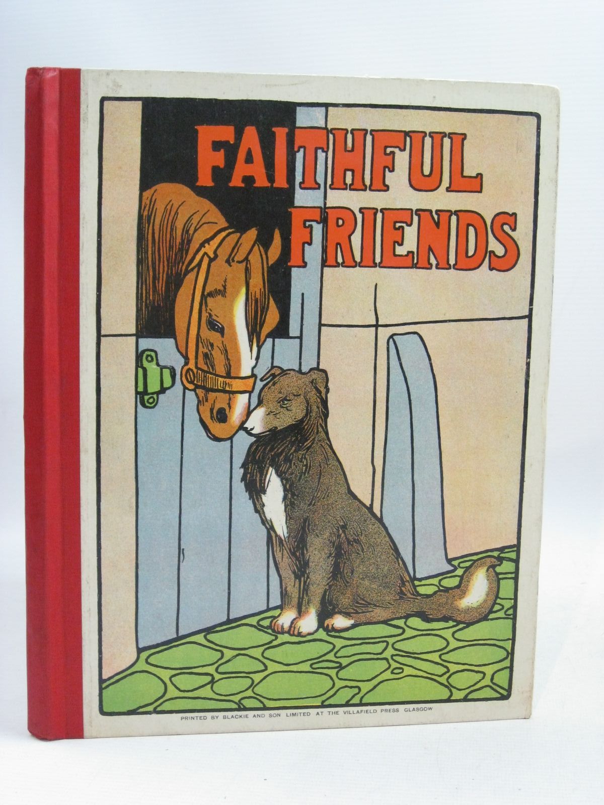 Photo of FAITHFUL FRIENDS written by Bingham, Clifton et al, illustrated by Aldin, Cecil Rackham, Arthur Wain, Louis et al., published by Blackie &amp; Son Ltd. (STOCK CODE: 1405213)  for sale by Stella & Rose's Books