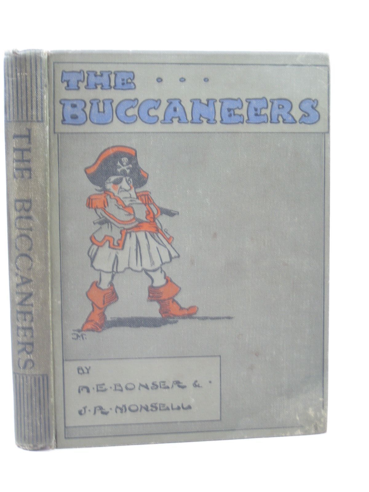 Photo of THE BUCCANEERS - A TALE OF THE SPANISH MAIN written by Bonser, A.E. illustrated by Monsell, J.R. published by Duckworth &amp; Co. (STOCK CODE: 1503997)  for sale by Stella & Rose's Books