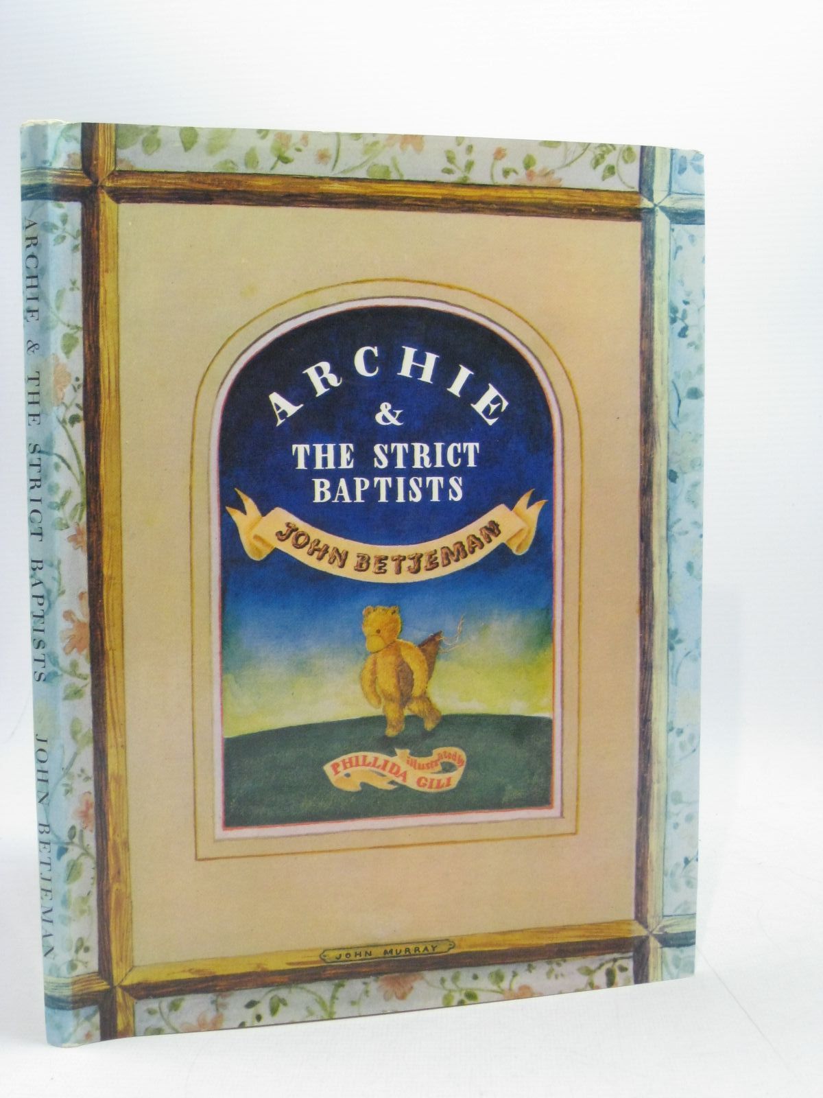 Photo of ARCHIE AND THE STRICT BAPTISTS written by Betjeman, John illustrated by Gili, Phillida published by John Murray (STOCK CODE: 1504435)  for sale by Stella & Rose's Books