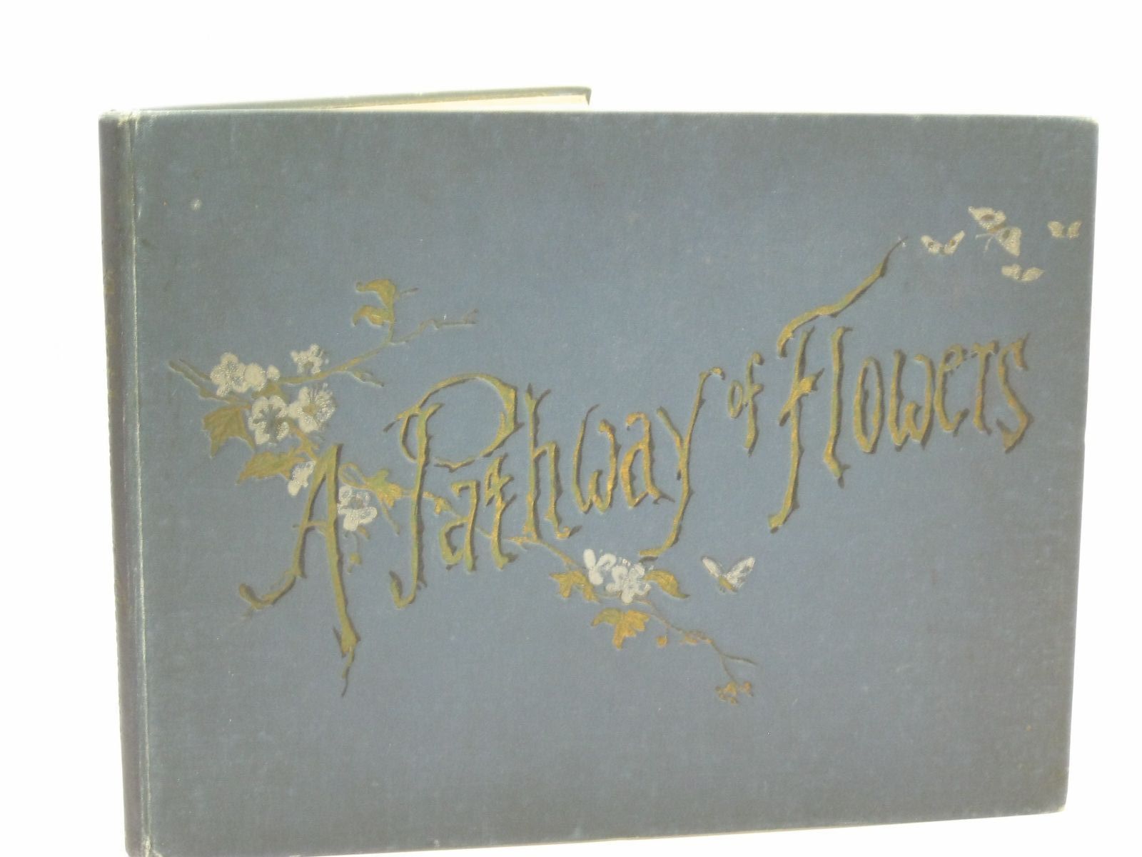 Photo of A PATHWAY OF FLOWERS written by Waithman, Helen Maud published by Ernest Nister, E.P. Dutton & Co. (STOCK CODE: 1506023)  for sale by Stella & Rose's Books