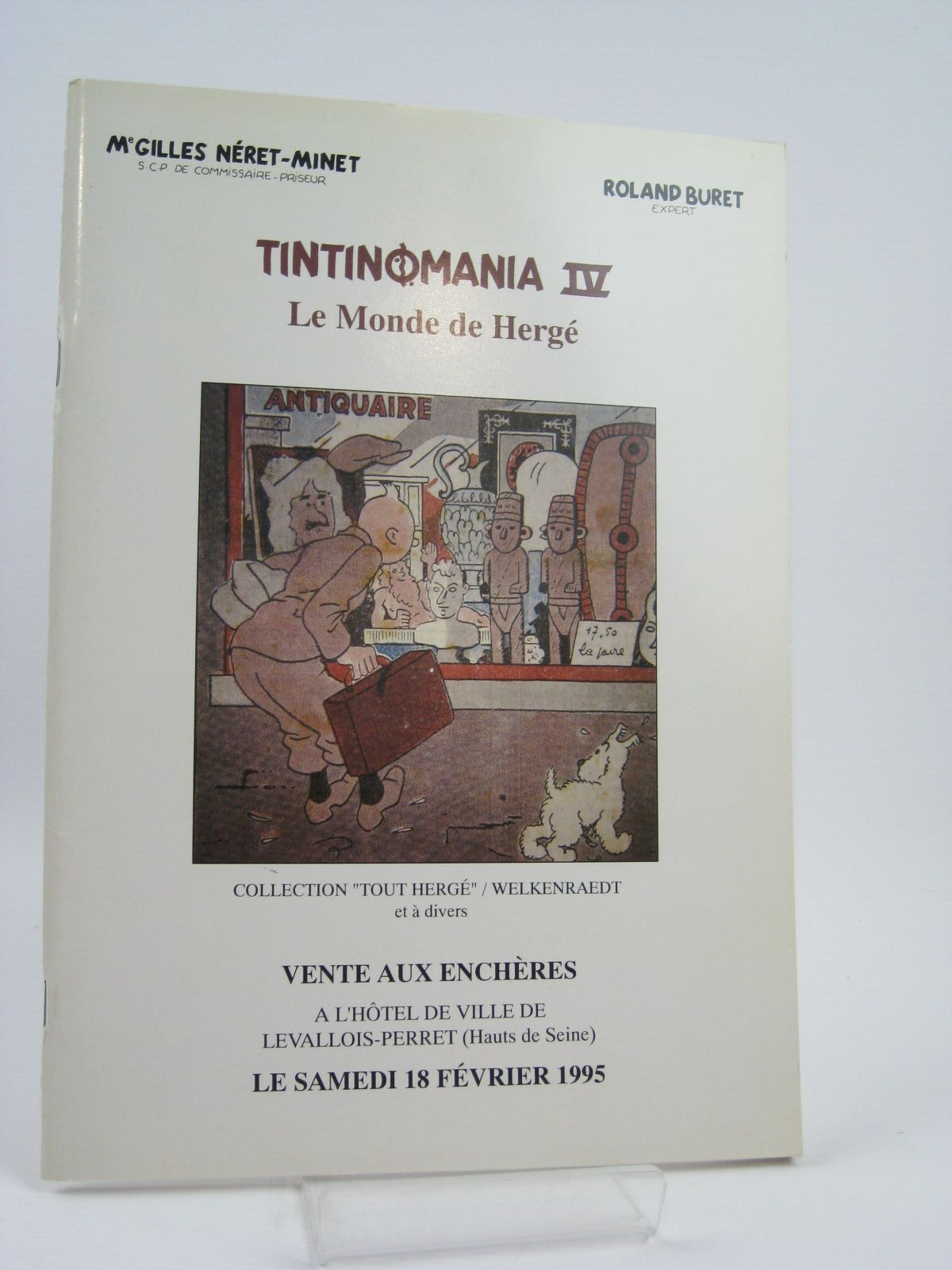 Photo of TINTINOMANIA IV LE MONDE DE HERGE AUCTION CATALOGUE- Stock Number: 1506826
