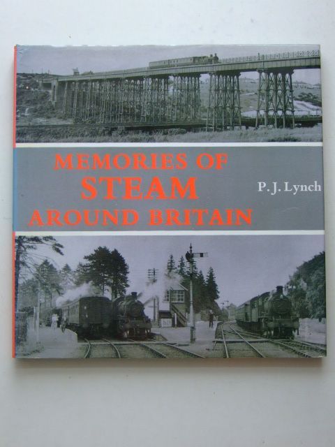Photo of MEMORIES OF STEAM AROUND BRITAIN written by Lynch, P.J. published by D. Bradford Barton (STOCK CODE: 1601451)  for sale by Stella & Rose's Books