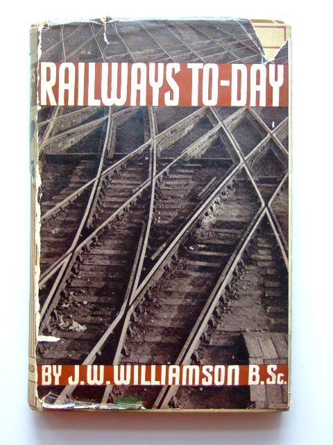 Photo of RAILWAYS TO-DAY written by Williamson, J.W. published by Oxford University Press (STOCK CODE: 1601530)  for sale by Stella & Rose's Books