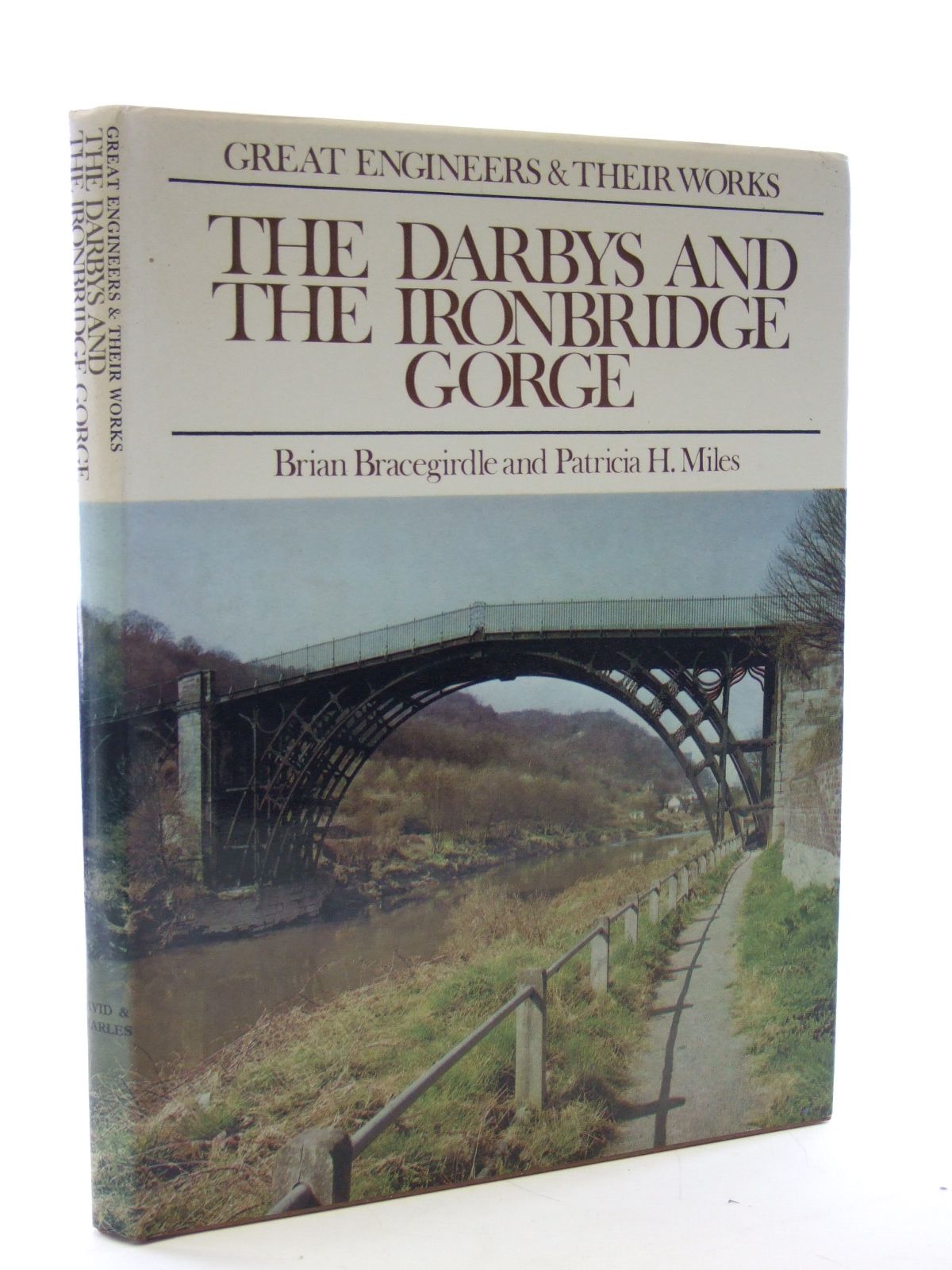 Photo of THE DARBYS AND THE IRONBRIDGE GORGE written by Bracegirdle, Brian
Miles, Patricia H. published by David & Charles (STOCK CODE: 1603280)  for sale by Stella & Rose's Books