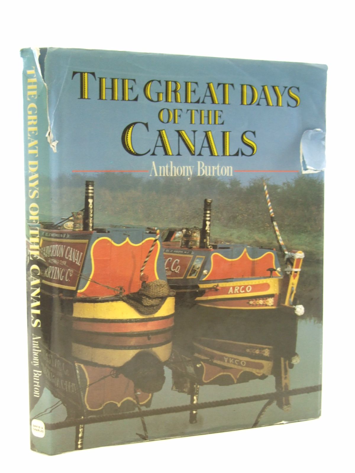 Photo of THE GREAT DAYS OF THE CANALS written by Burton, Anthony published by David &amp; Charles (STOCK CODE: 1603401)  for sale by Stella & Rose's Books