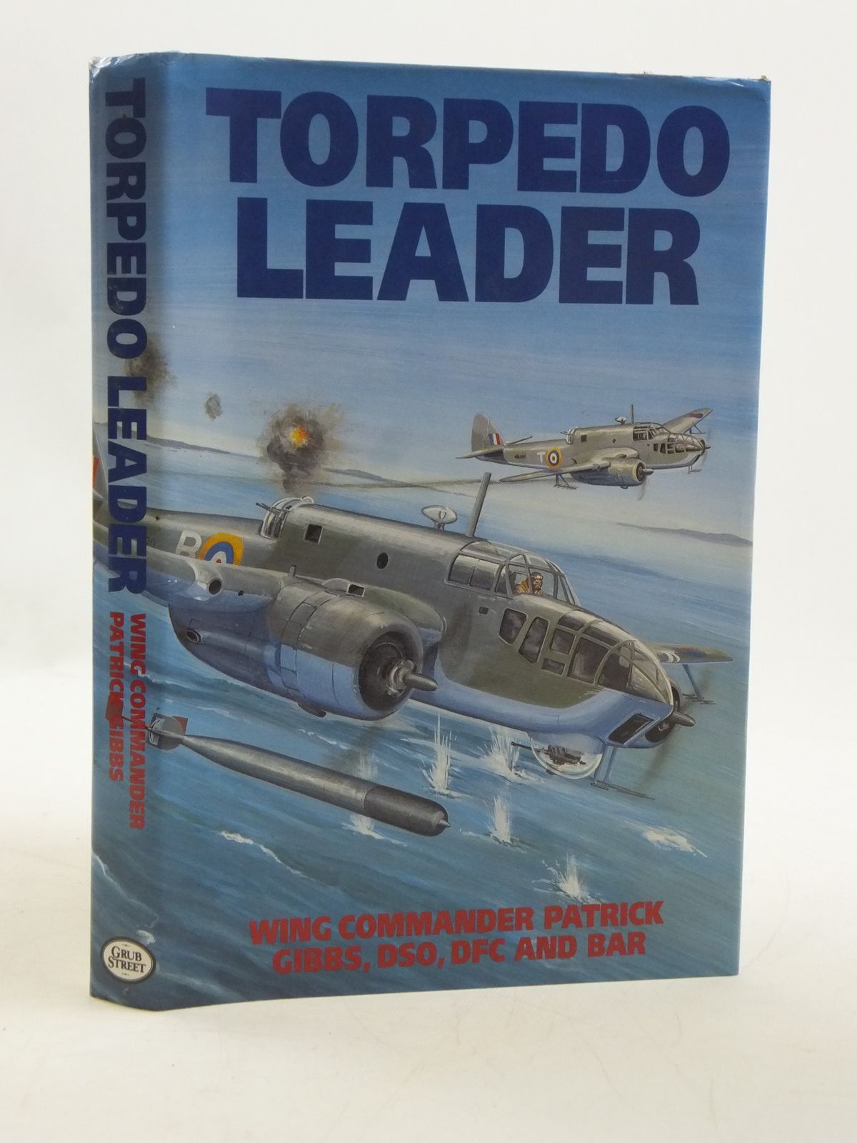 Photo of TORPEDO LEADER written by Gibbs, Patrick published by Grub Street (STOCK CODE: 1604965)  for sale by Stella & Rose's Books
