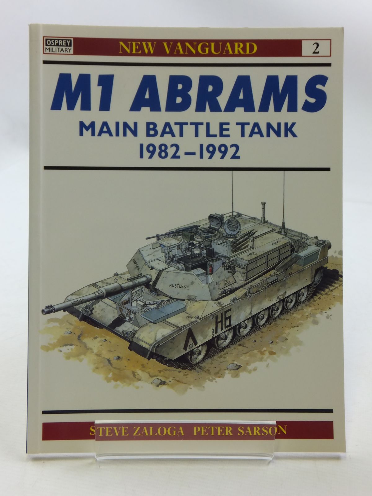 Photo of M1 ABRAMS MAIN BATTLE TANK 1982-1992 written by Zaloga, Steven J. illustrated by Sarson, Peter published by Osprey Publishing (STOCK CODE: 1605401)  for sale by Stella & Rose's Books