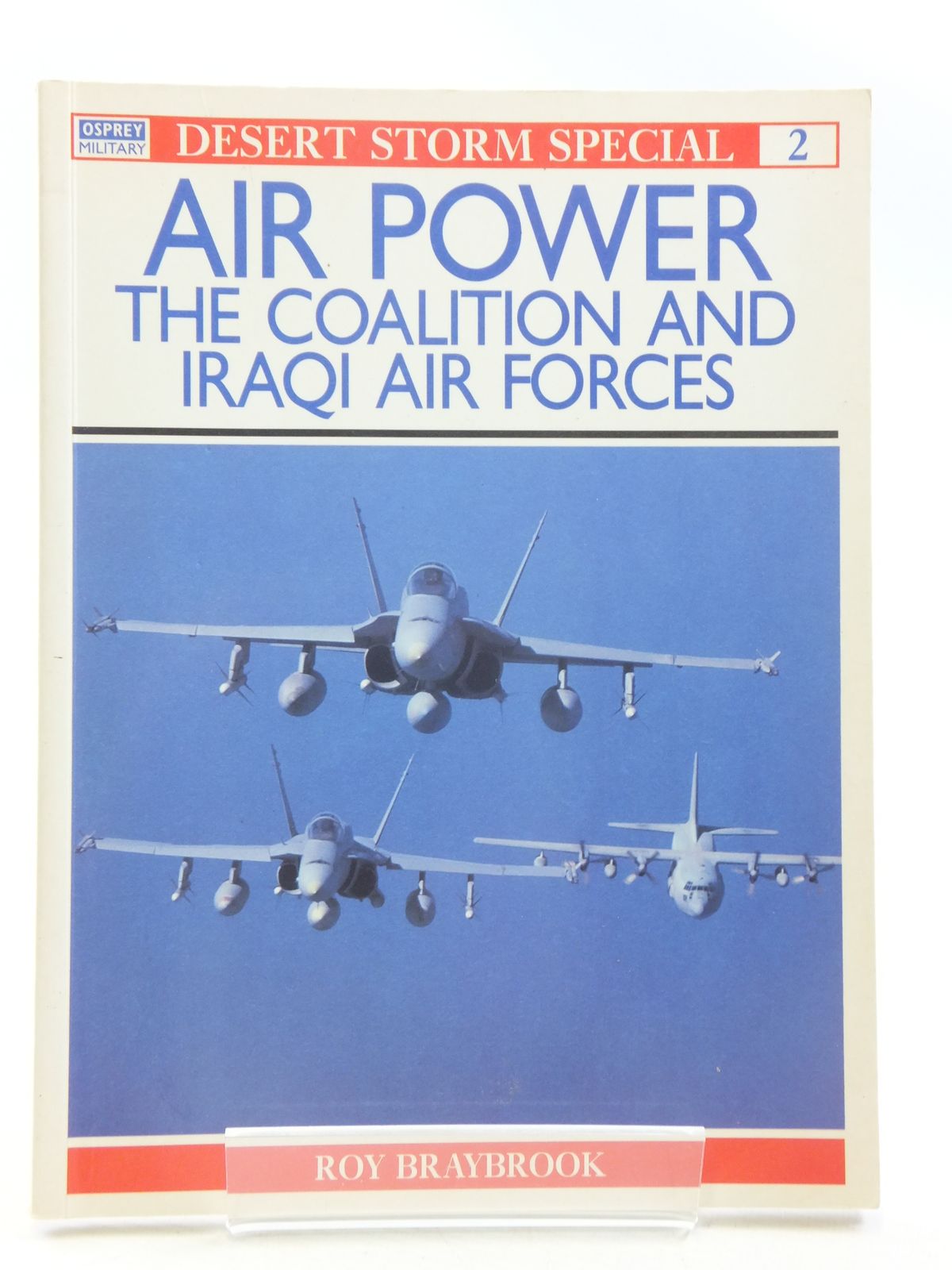 Photo of AIR POWER THE COALITION AND IRAQI AIR FORCES written by Braybrook, Roy published by Osprey Military (STOCK CODE: 1605409)  for sale by Stella & Rose's Books