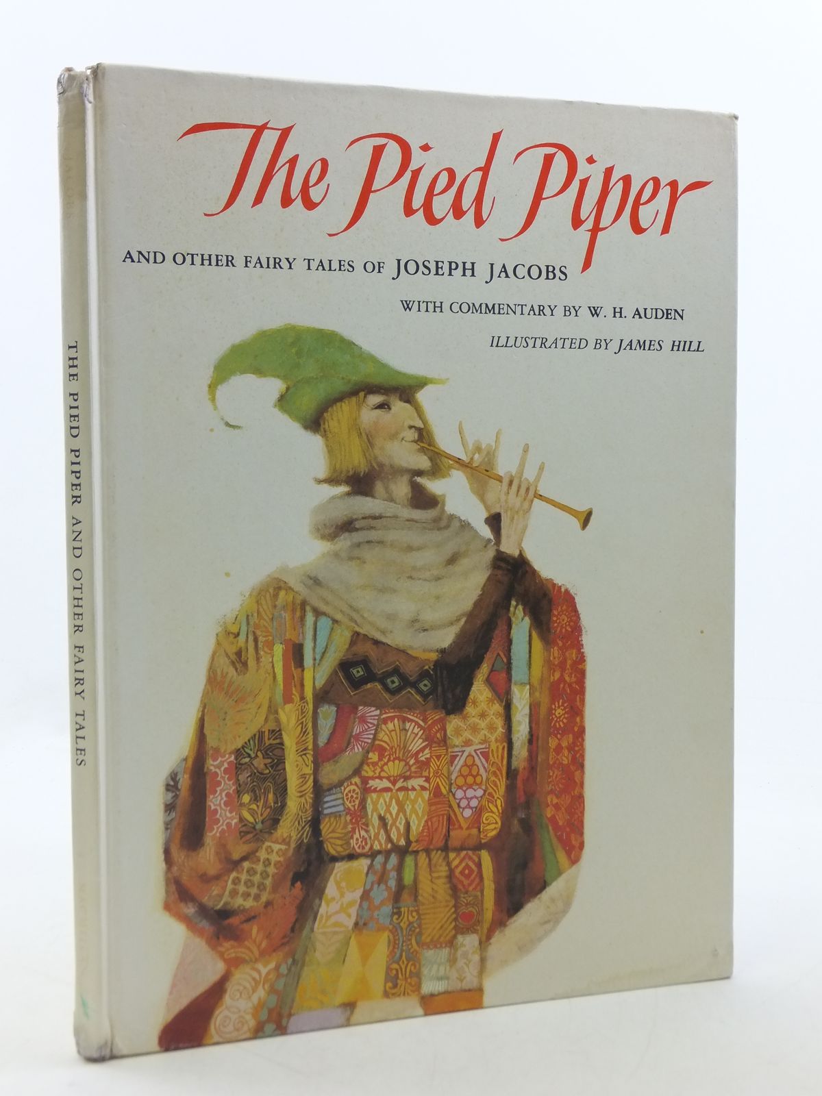 Photo of THE PIED PIPER AND OTHER FAIRY TALES OF JOSEPH JACOBS written by Jacobs, Joseph Auden, W.H. illustrated by Hill, James published by The Macmillan Company (STOCK CODE: 1605644)  for sale by Stella & Rose's Books