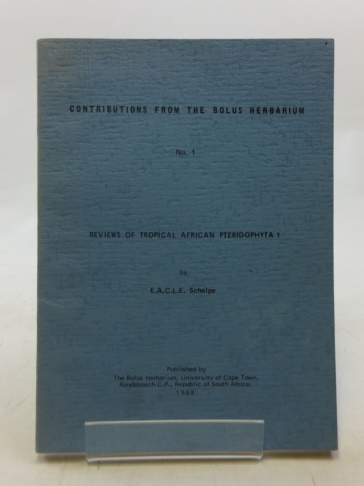 Photo of CONTRIBUTIONS FROM THE BOLUS HERBARIUM No. 1 written by Schelpe, E.A.C.L.E. published by The Bolus Herbarium (STOCK CODE: 1605869)  for sale by Stella & Rose's Books