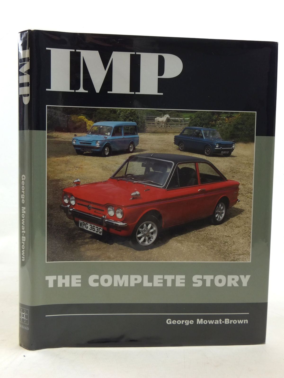 Photo of IMP THE COMPLETE STORY written by Mowat-Brown, George published by The Crowood Press (STOCK CODE: 1606707)  for sale by Stella & Rose's Books