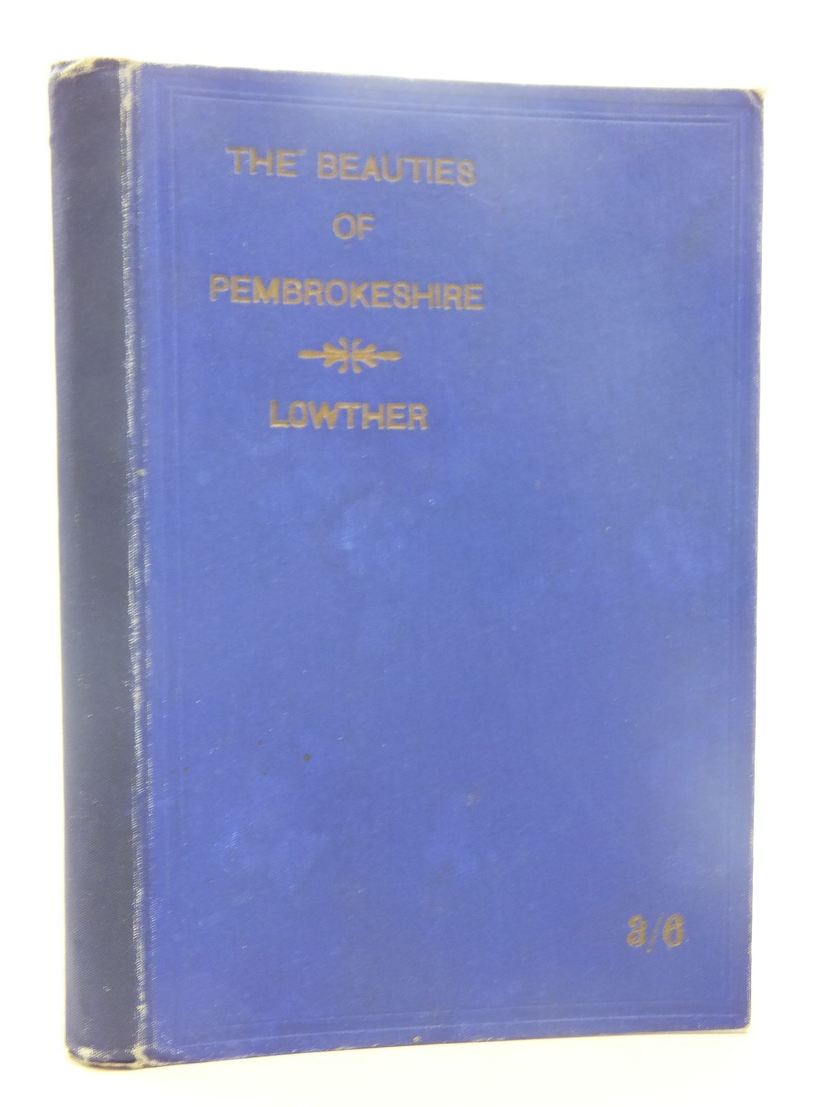 Photo of THE BEAUTIES OF PEMBROKESHIRE written by Lowther, F.L. published by The Welsh Outlook Press (STOCK CODE: 1607296)  for sale by Stella & Rose's Books