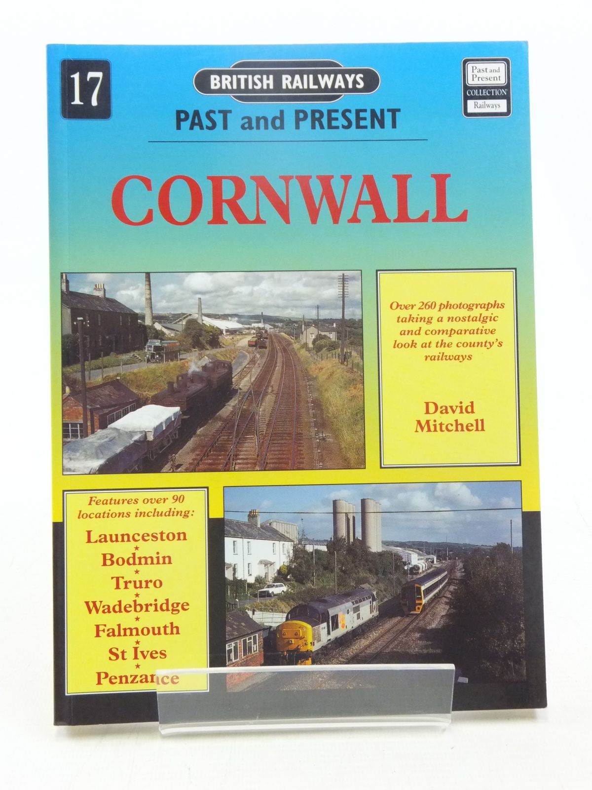 Photo of BRITISH RAILWAYS PAST AND PRESENT No. 17 CORNWALL written by Mitchell, David published by Past and Present Publishing Ltd. (STOCK CODE: 1607382)  for sale by Stella & Rose's Books