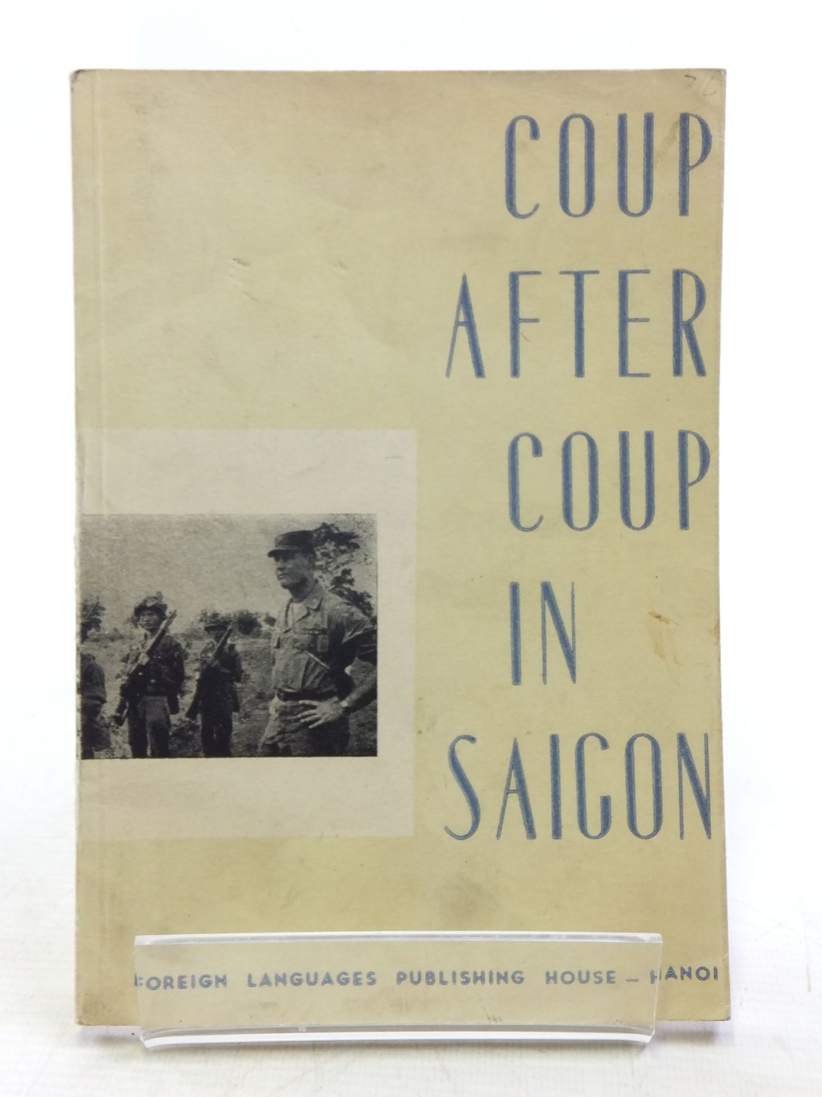 Photo of COUP AFTER COUP IN SAIGON- Stock Number: 1607872