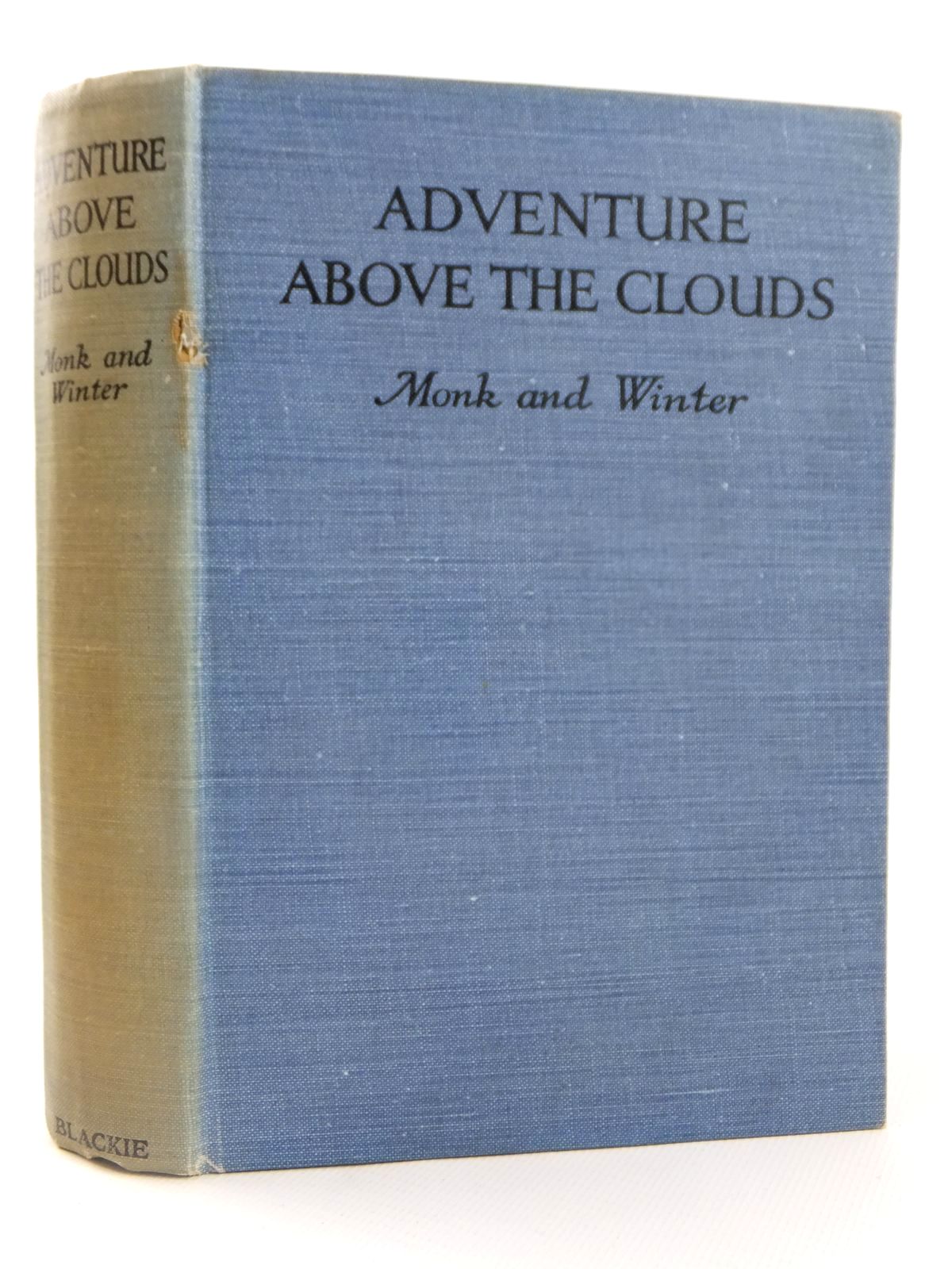 Photo of ADVENTURE ABOVE THE CLOUDS written by Monk, F.V. Winter, H.T. published by Blackie &amp; Son Ltd. (STOCK CODE: 1608412)  for sale by Stella & Rose's Books
