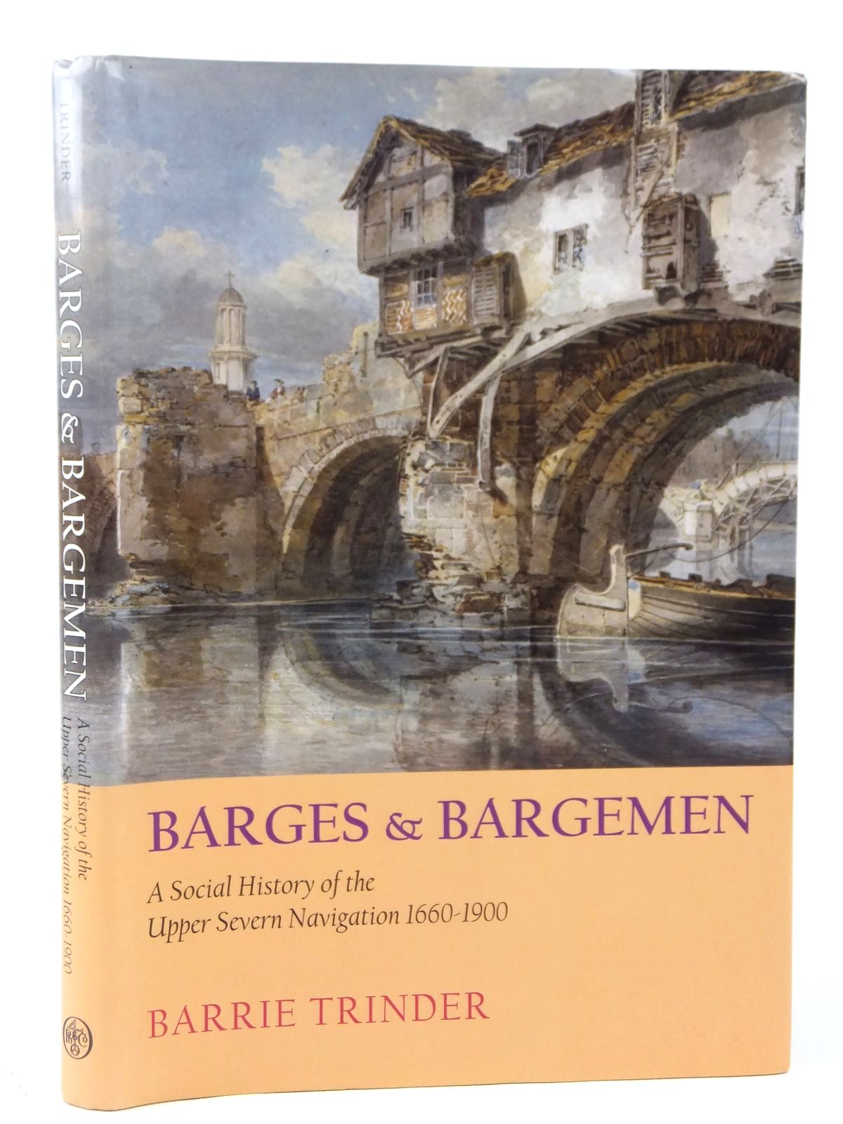 Photo of BARGES AND BARGEMEN A SOCIAL HISTORY OF THE UPPER SEVERN NAVIGATION 1660-1900 written by Trinder, Barrie published by Phillimore (STOCK CODE: 1608663)  for sale by Stella & Rose's Books