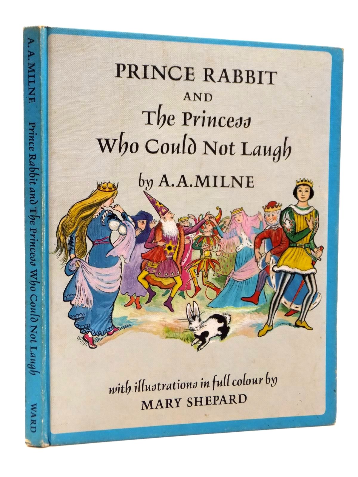Photo of PRINCE RABBIT AND THE PRINCESS WHO COULD NOT LAUGH written by Milne, A.A. illustrated by Shepard, Mary published by Edmund Ward (STOCK CODE: 1609016)  for sale by Stella & Rose's Books