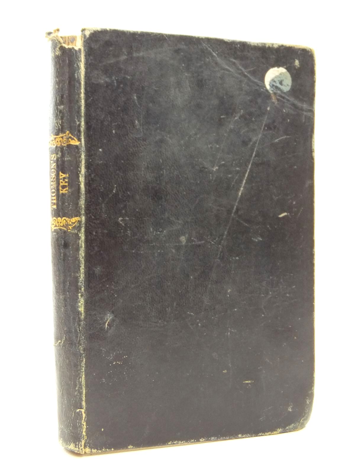 Photo of KEY TO THOMSON'S TREATISE ON ARITHMATIC IN THEORY AND PRACTICE- Stock Number: 1609417