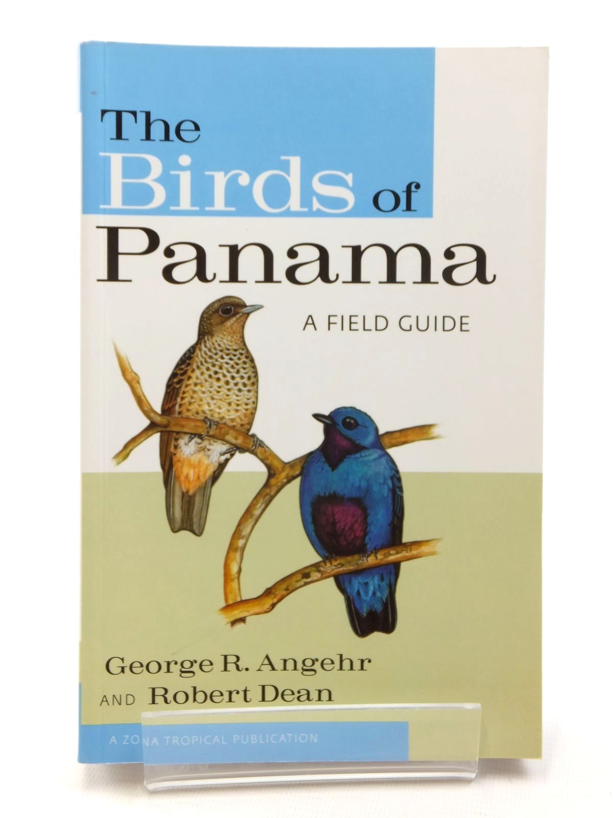 Photo of THE BIRDS OF PANAMA A FIELD GUIDE written by Angehr, George R. Dean, Robert published by Comstock Publishing Associates (STOCK CODE: 1609784)  for sale by Stella & Rose's Books