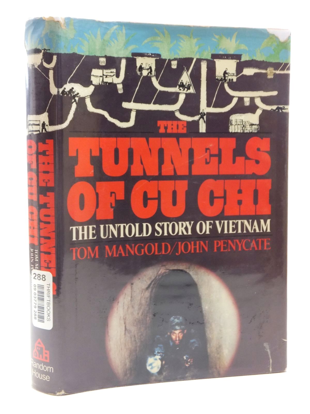 Photo of THE TUNNELS OF CU CHI written by Mangold, Tom Penycate, John published by Random House (STOCK CODE: 1609961)  for sale by Stella & Rose's Books