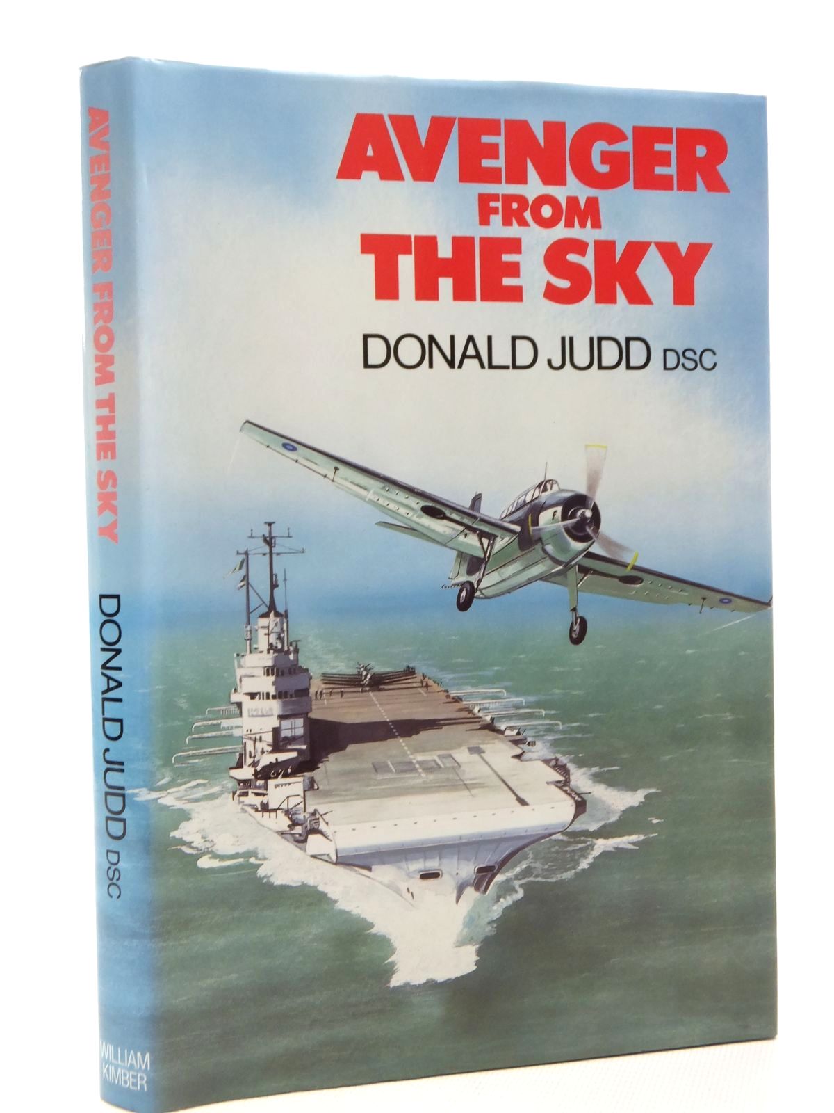 Photo of AVENGER FROM THE SKY written by Judd, Donald published by William Kimber (STOCK CODE: 1610085)  for sale by Stella & Rose's Books