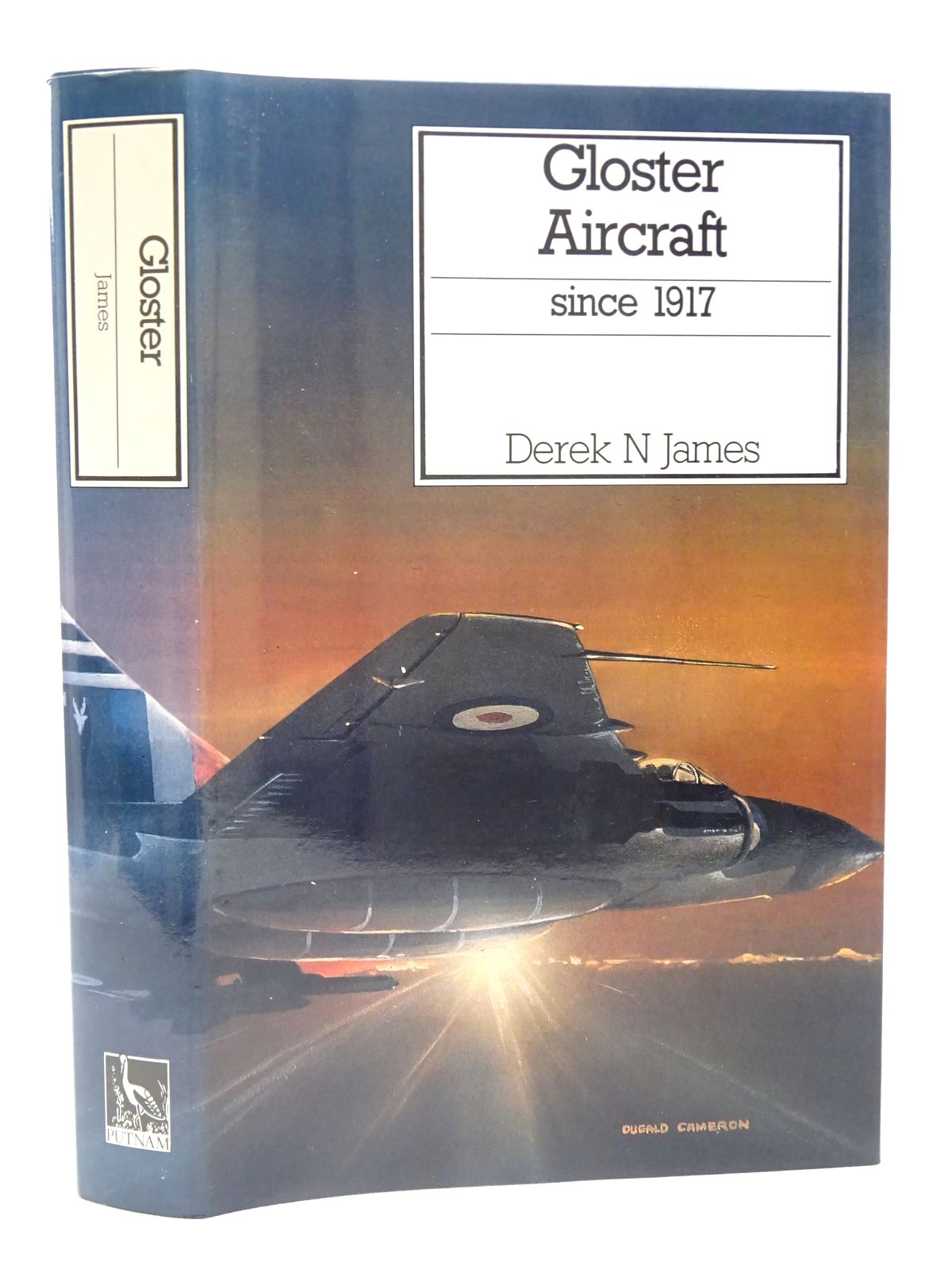 Stella & Rose's Books : GLOSTER AIRCRAFT SINCE 1917 Written By Derek N ...