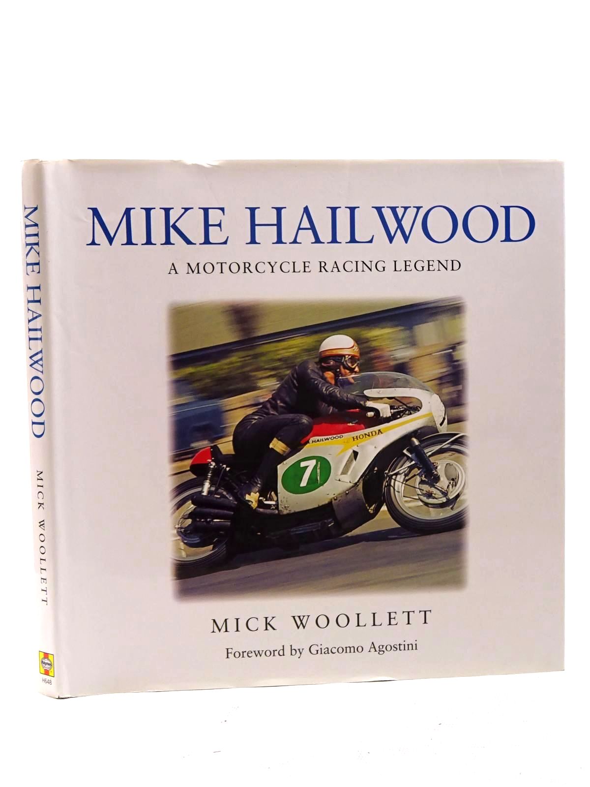 Photo of MIKE HAILWOOD A MOTORCYCLE RACING LEGEND written by Woollett, Mick published by Haynes Publishing Group (STOCK CODE: 1610579)  for sale by Stella & Rose's Books