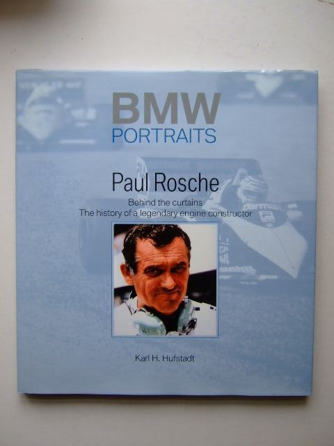 Stella & Rose's Books : BMW PORTRAITS PAUL ROSCHE Written By Karl H ...