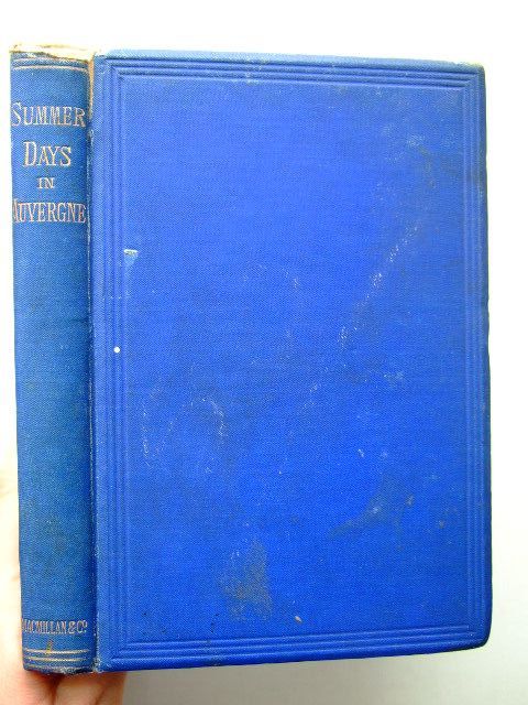 Photo of SUMMER DAYS IN AUVERGNE written by De K., H. published by Richard Bentley &amp; Son (STOCK CODE: 1703448)  for sale by Stella & Rose's Books