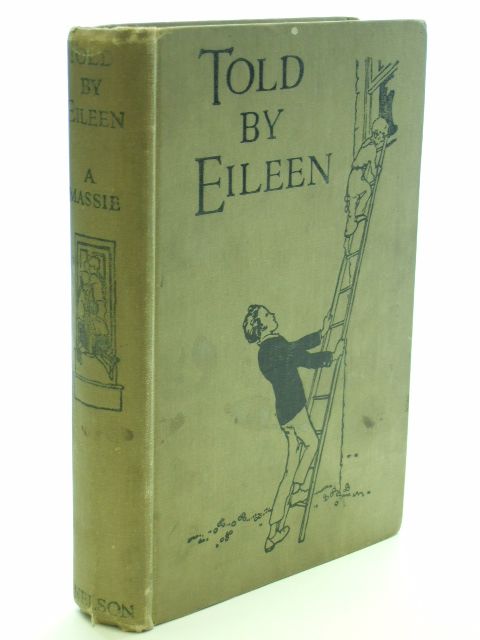 Photo of TOLD BY EILEEN written by Massie, Alice published by Thomas Nelson and Sons Ltd. (STOCK CODE: 1704263)  for sale by Stella & Rose's Books