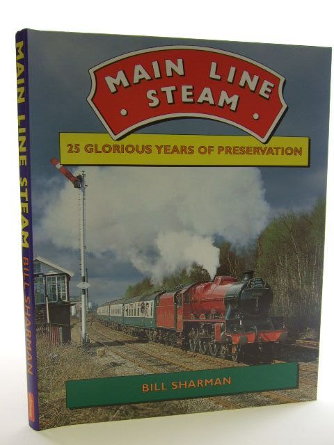 Photo of MAIN LINE STEAM written by Sharman, Bill published by Atlantic Publishers (STOCK CODE: 1704753)  for sale by Stella & Rose's Books