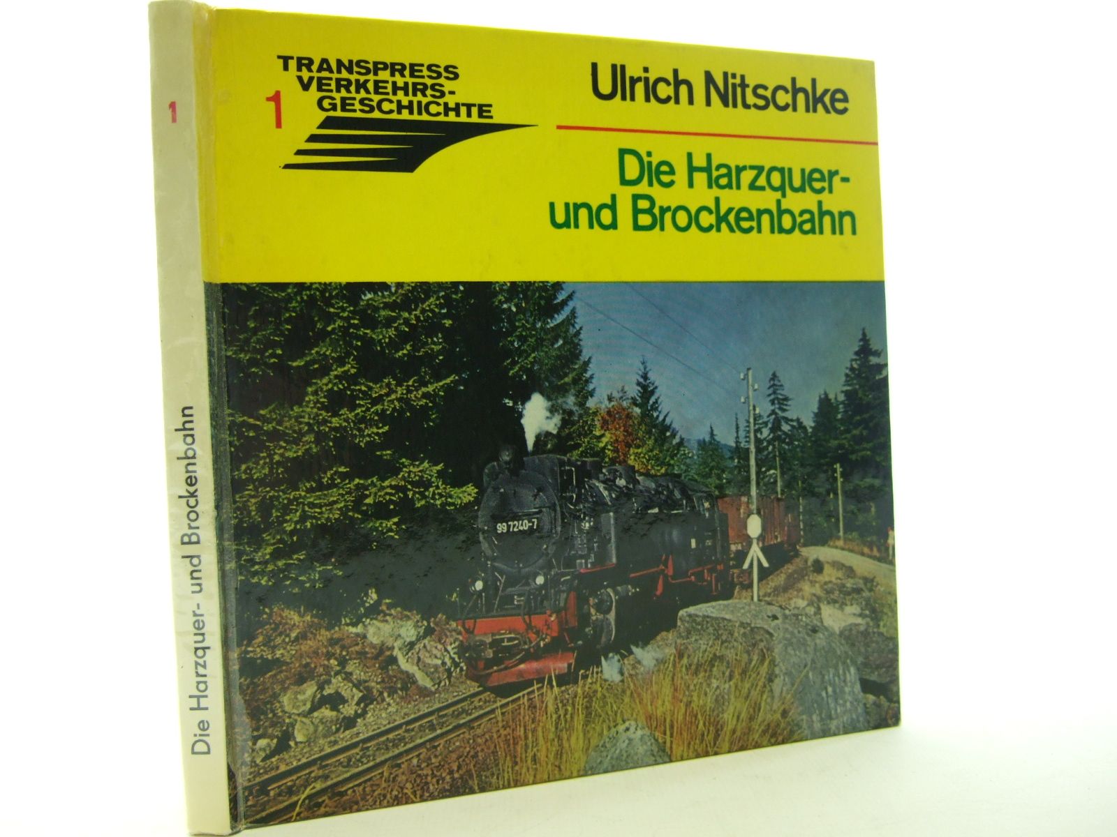 Photo of DIE HARZQUER UND BROCKENBAHN written by Nitschke, Ulrich published by Transpress (STOCK CODE: 1705464)  for sale by Stella & Rose's Books