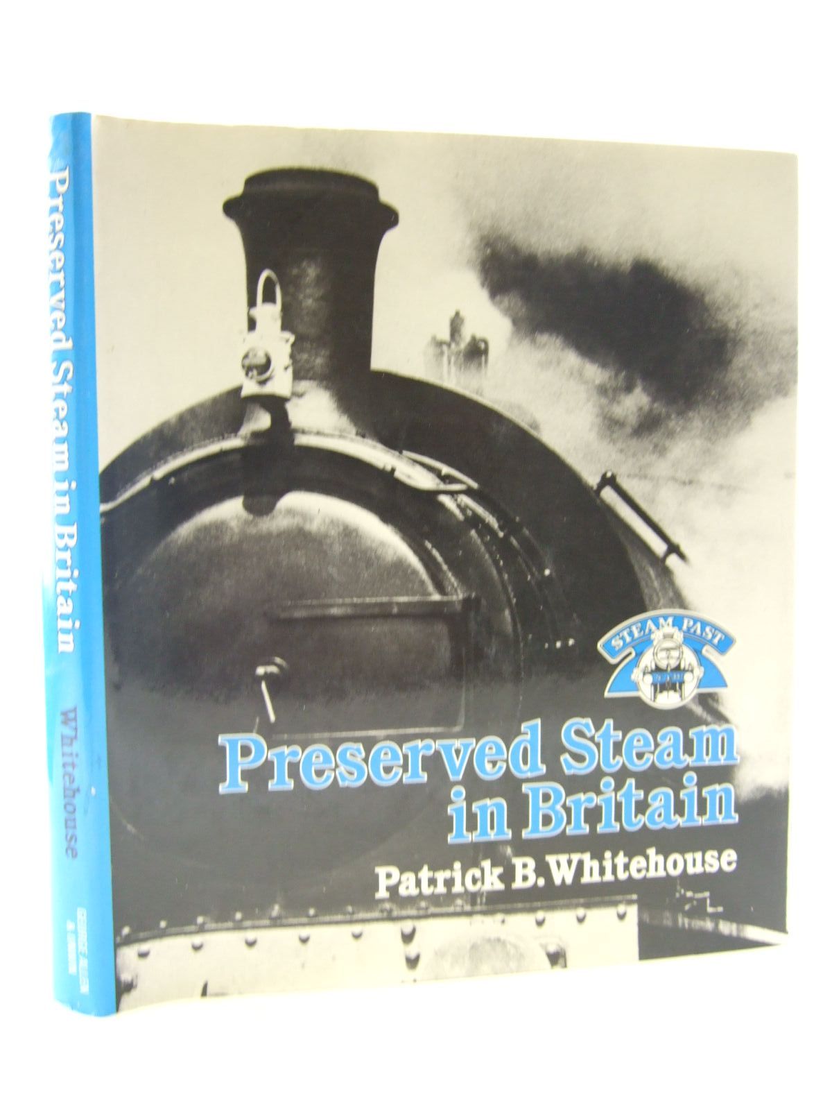 Photo of PRESERVED STEAM IN BRITAIN written by Whitehouse, Patrick B. published by George Allen &amp; Unwin (STOCK CODE: 1706573)  for sale by Stella & Rose's Books