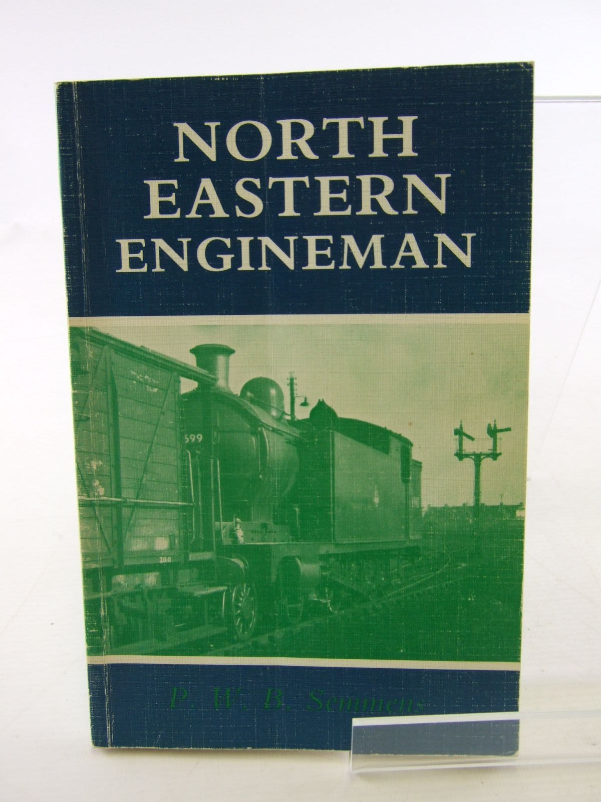 Photo of NORTH EASTERN ENGINEMAN written by Semmens, Peter W.B. published by Bradford Barton (STOCK CODE: 1706578)  for sale by Stella & Rose's Books