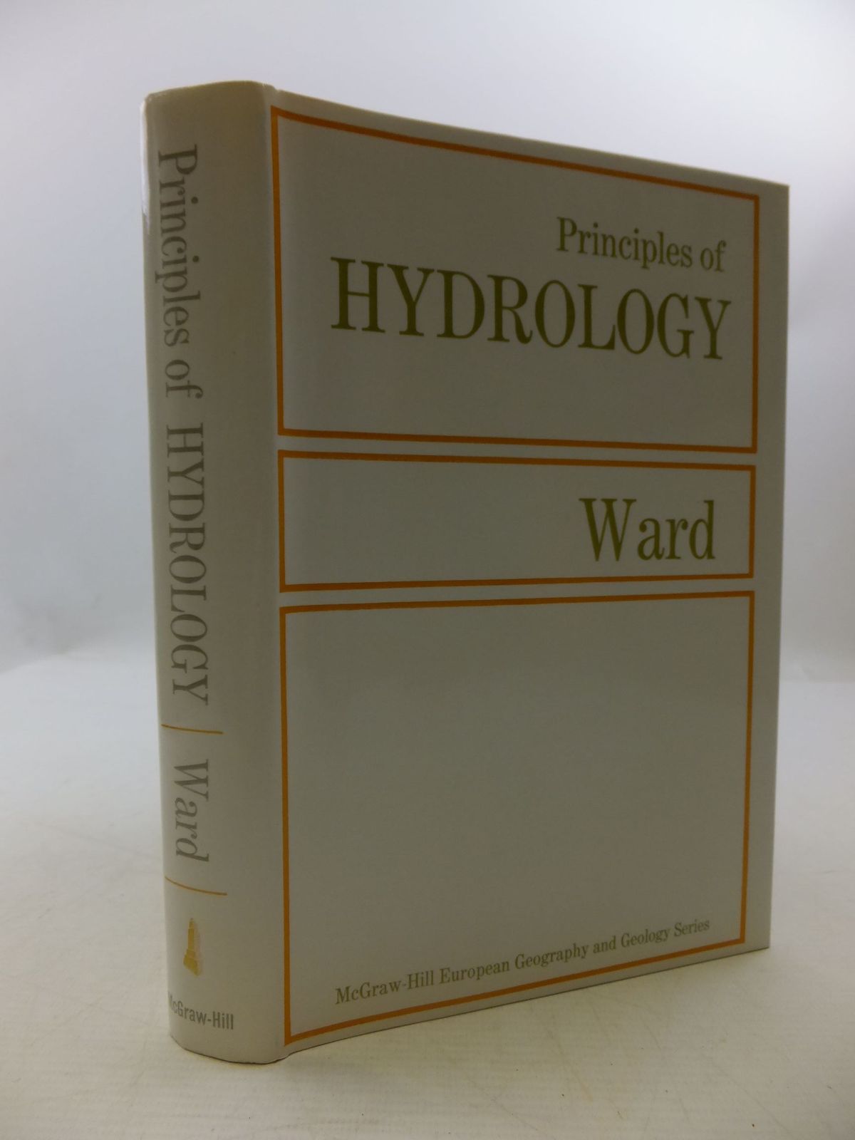 Photo of PRINCIPLES OF HYDROLOGY written by Ward, R.C. published by Mcgraw-Hill Publishing Company Ltd. (STOCK CODE: 1708621)  for sale by Stella & Rose's Books