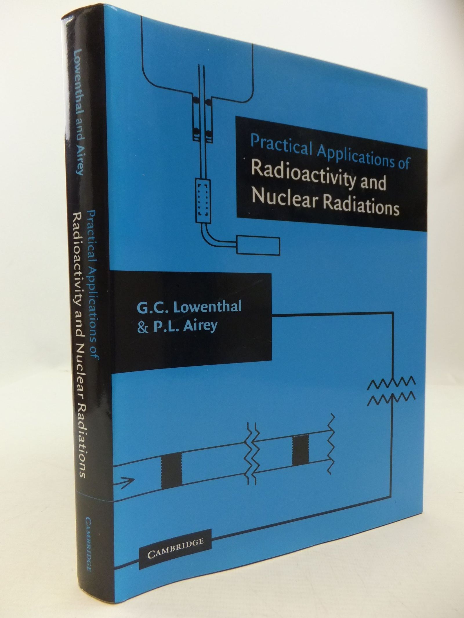 Photo of PRACTICAL APPLICATIONS OF RADIOACTIVITY AND NUCLEAR RADIATIONS written by Lowenthal, G.C. Airey, P.L. published by Cambridge University Press (STOCK CODE: 1709267)  for sale by Stella & Rose's Books