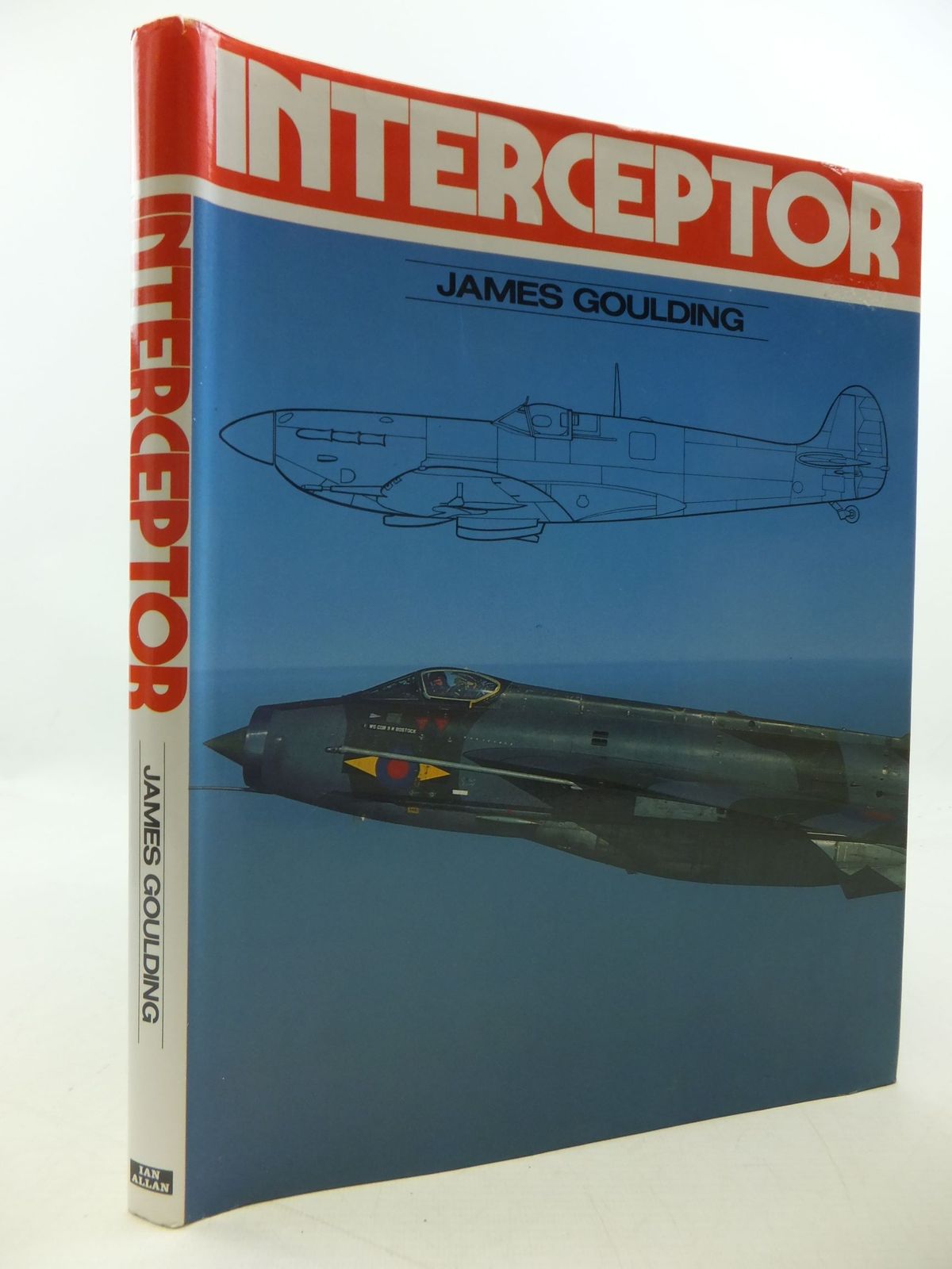 Photo of INTERCEPTOR RAF SINGLE-SEAT MULTI-GUN FIGHTERS written by Goulding, James published by Ian Allan Ltd. (STOCK CODE: 1710079)  for sale by Stella & Rose's Books