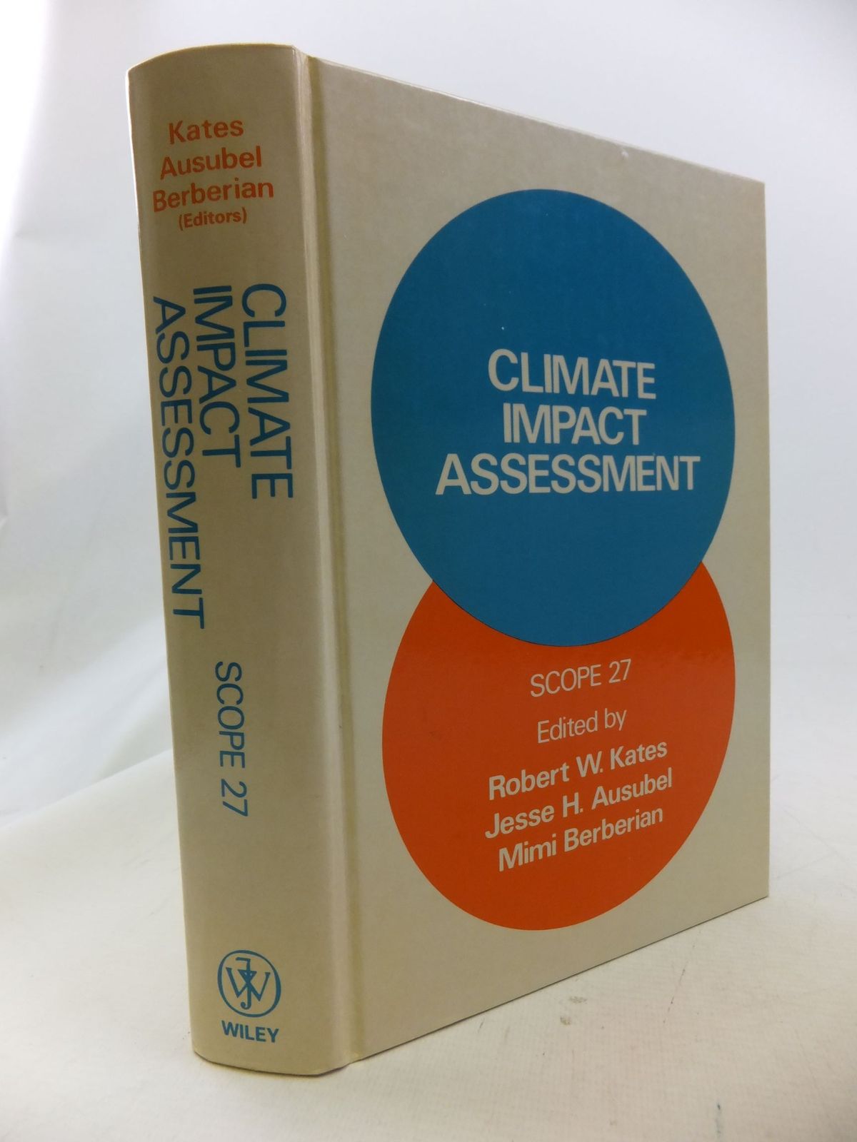 Photo of CLIMATE IMPACT ASSESSMENT written by Kates, Robert W.
Ausubel, Jesse H.
Berberian, Mimi published by John Wiley & Sons (STOCK CODE: 1710901)  for sale by Stella & Rose's Books