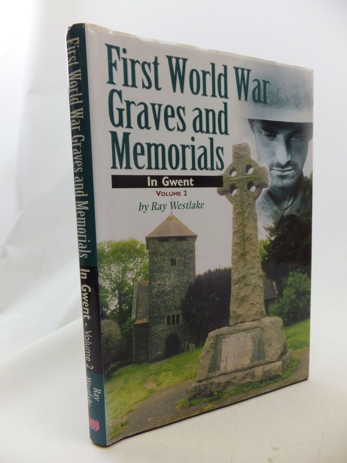 Photo of FIRST WORLD WAR GRAVES AND MEMORIALS IN GWENT VOLUME 2 written by Westlake, Ray published by Wharncliffe Books (STOCK CODE: 1710923)  for sale by Stella & Rose's Books