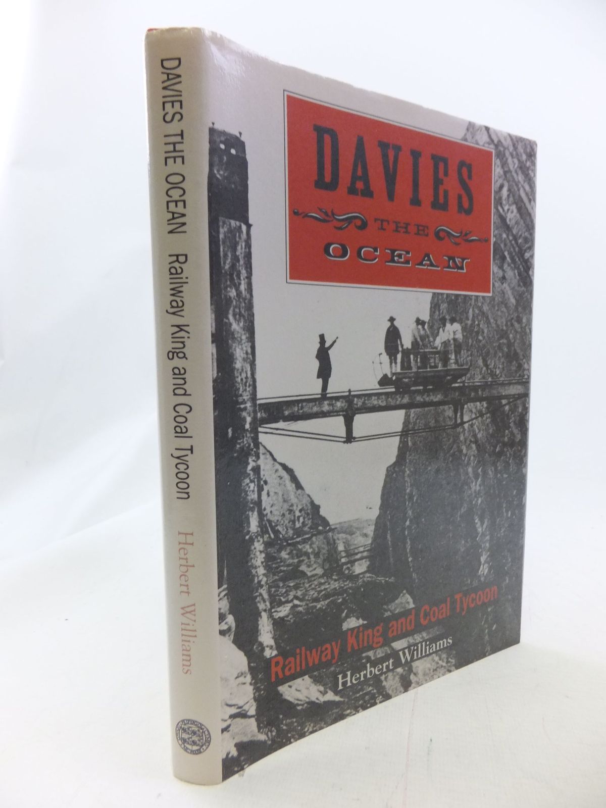 Photo of DAVIES THE OCEAN RAILWAY KING AND COAL TYCOON written by Williams, Herbert published by University of Wales (STOCK CODE: 1711018)  for sale by Stella & Rose's Books